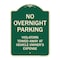 Signmission Designer Series-No Overnight Parking, Green Heavy-Gauge Aluminum, 24" x 18", G-1824-9967 A-DES-G-1824-9967 - alternate 1